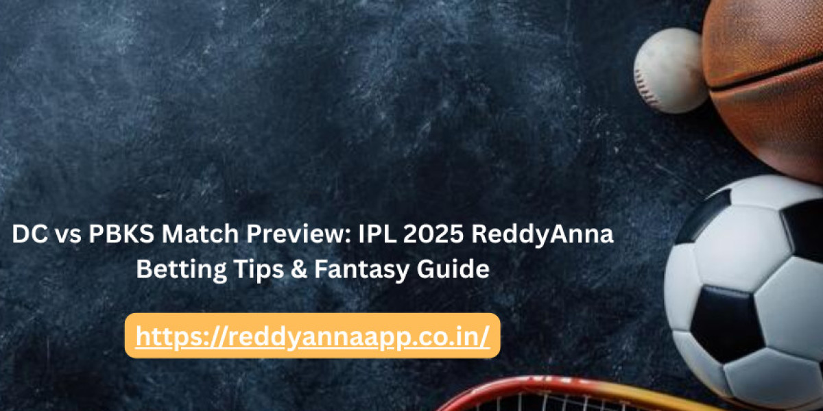 DC vs PBKS Match Preview: IPL 2025 ReddyAnna Betting Tips & Fantasy Guide