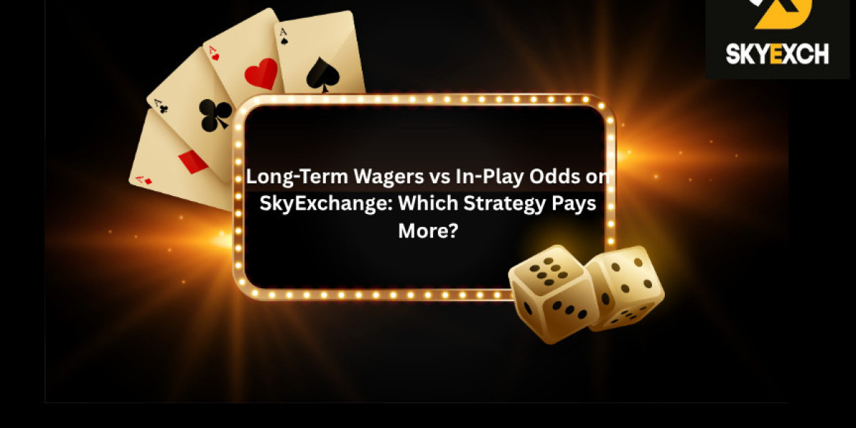 Long-Term Wagers vs In-Play Odds on SkyExchange: Which Strategy Pays More?